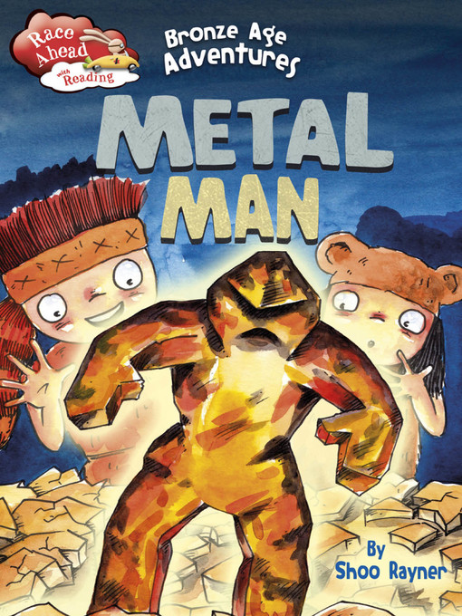 Title details for Bronze Age Adventures: Metal Man by Shoo Rayner - Available